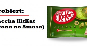 Probiert: Maccha KitKat (Otona no Amasa)