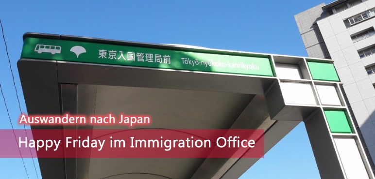 [Auswandern] Happy Friday im Immigration Office