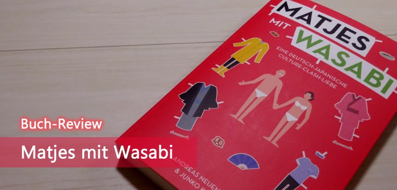 [Review] Matjes mit Wasabi