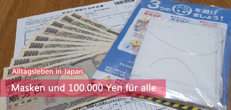 Masken und 100.000 Yen