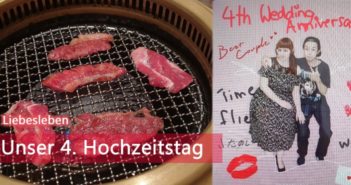 Unser 4. Hochzeitstag | Liebesleben Vierter Hochzeitstag